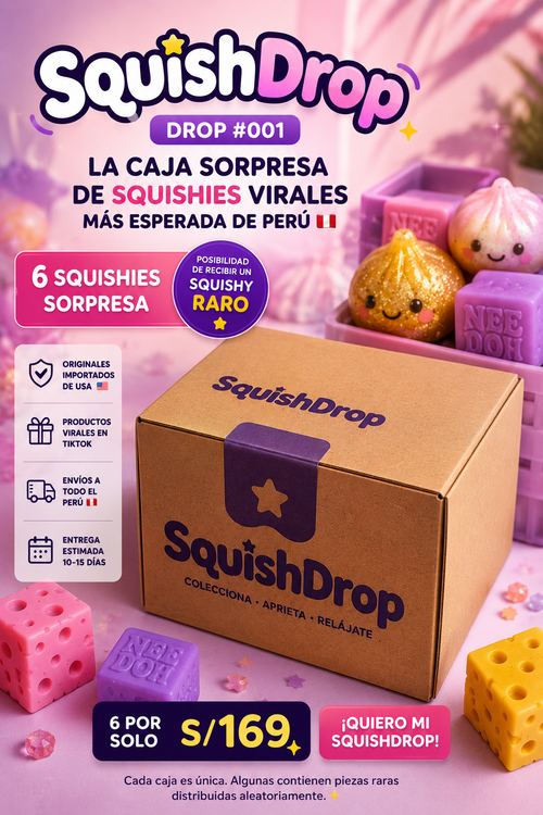 SQUISHDROP™ DROP #001: La caja sorpresa de squishies virales más esperada de Perú ⭐